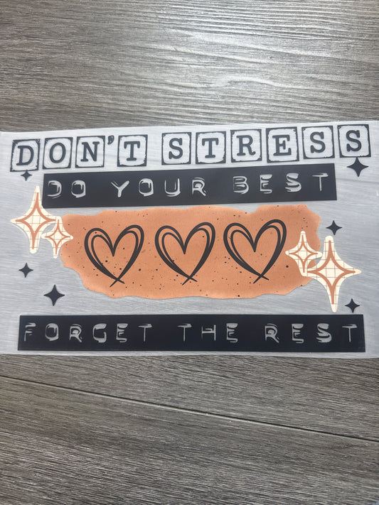 Don’t stress do your best