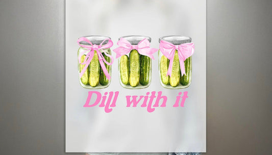 Dill with it