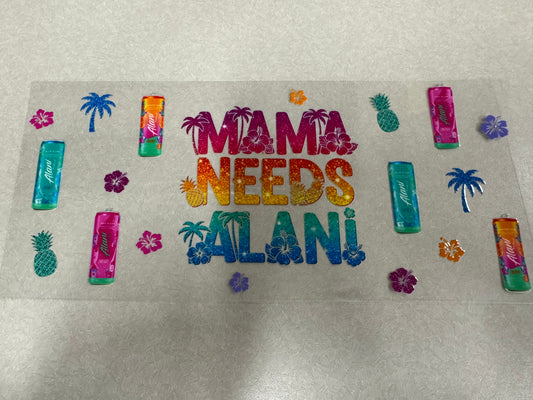 Mama needs Alani